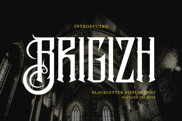 Brigizh: A Gothic Typeface for Bold Design