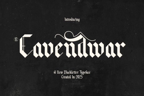 Cavendwar: A Bold Blackletter for Timeless Design