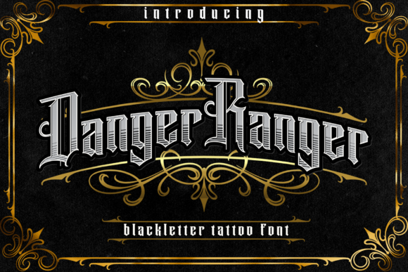 Danger Ranger: A Modern Blackletter for Bold Branding