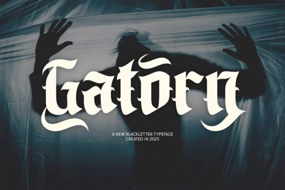 Gatorn: A Modern Blackletter Typeface for Bold Design