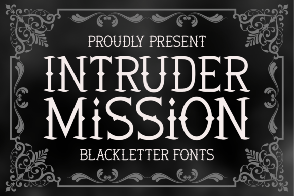 Intruder Mission: A Gothic Typeface for Modern Designers