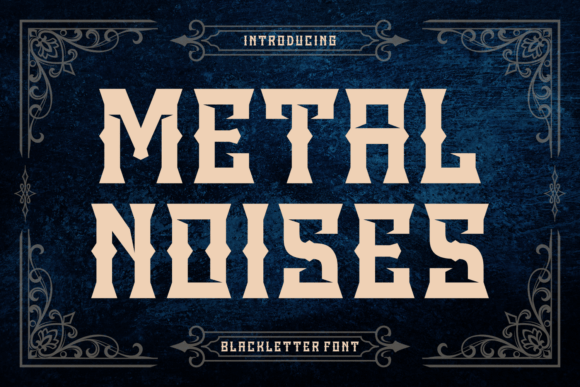 Metal Noises: The Heavy Metal Typeface for Dark Branding