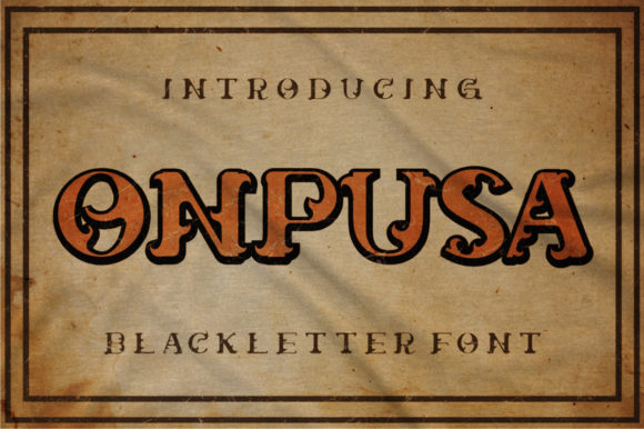 Onpusa: The Assertive Blackletter for Modern Branding