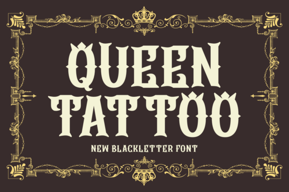 Queen Tattoo: A Bold Blackletter for Modern Vintage Design
