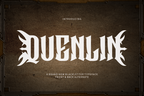 Quenlin: The Blackletter Typeface with an Edge