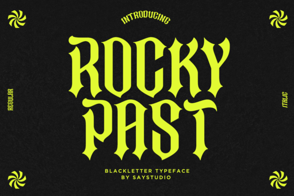 Rocky Past: Marrying Blackletter Tradition with Modern Edge